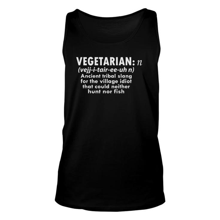 Vegetarian Definition Ancient Tribal Slang Village Idiot Tank Top