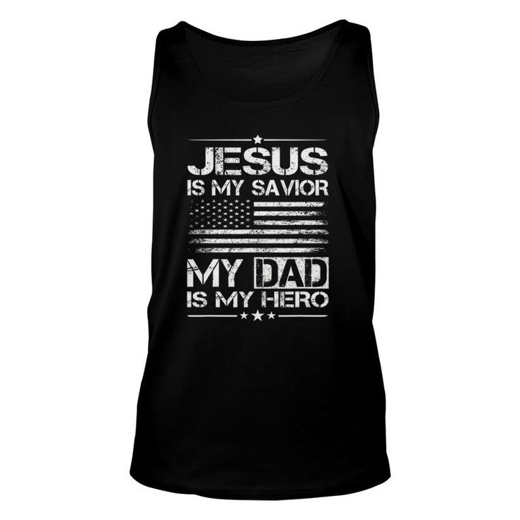 Veteran Father's Day Jesus Is My Savior My Dad Is My Hero Unisex Tank Top