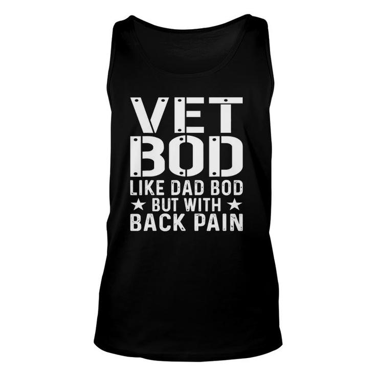 Mens Veteran Father's Day Vet Bod Like Dad Bod But More Back Pain Tank Top