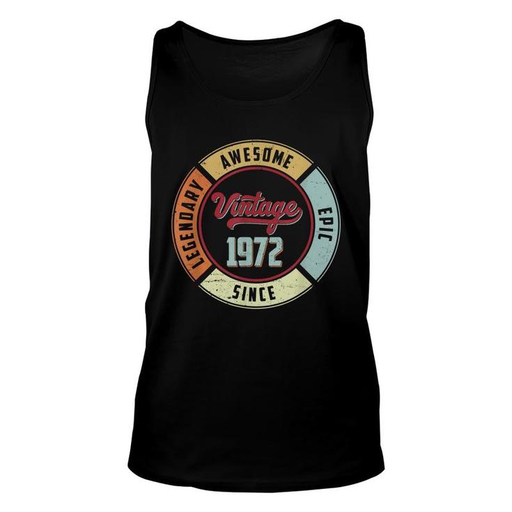 Vintage 1972 50Th Birthday Legendary Awesome Epic Since 1972  Unisex Tank Top