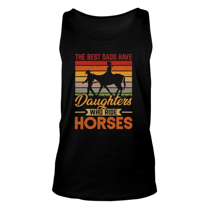 Vintage Best Dads Have Daughters Who Ride Horses Father's Day Tank Top