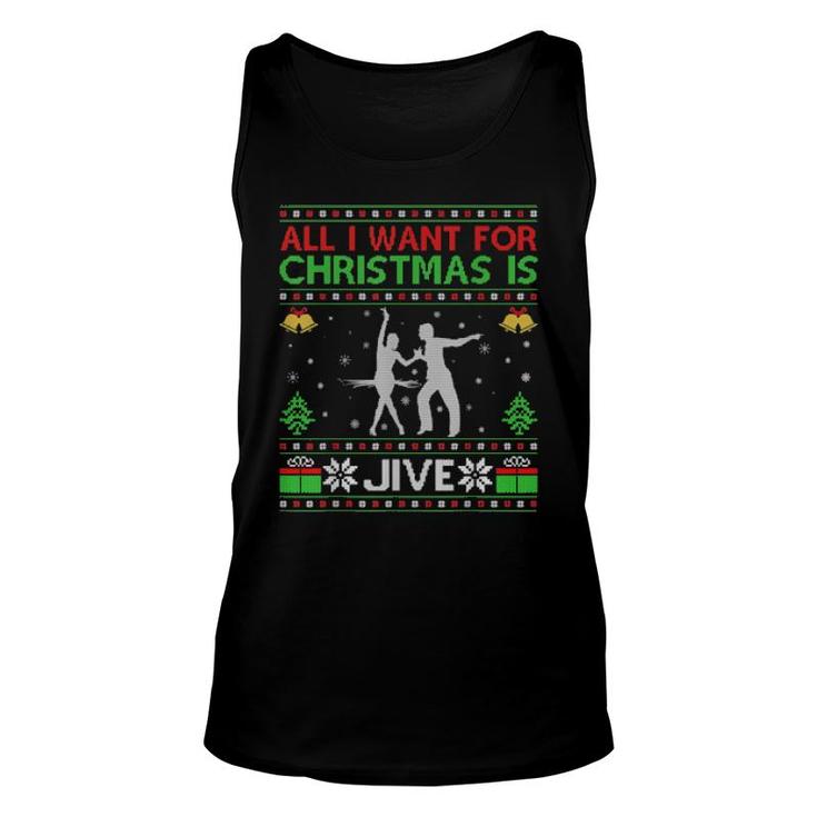 All I Want For Christmas Is Ugly Jive Dance Christmas Tank Top