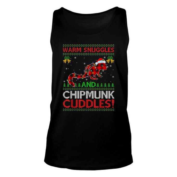 Warm Snuggles And Chipmunk Cuddles Ugly Chipmunk Christmas  Unisex Tank Top