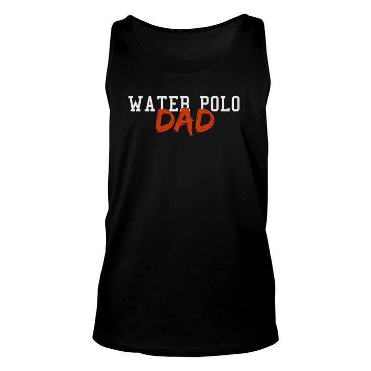 Water Polo Dad Summer Winter Sports Unisex Tank Top