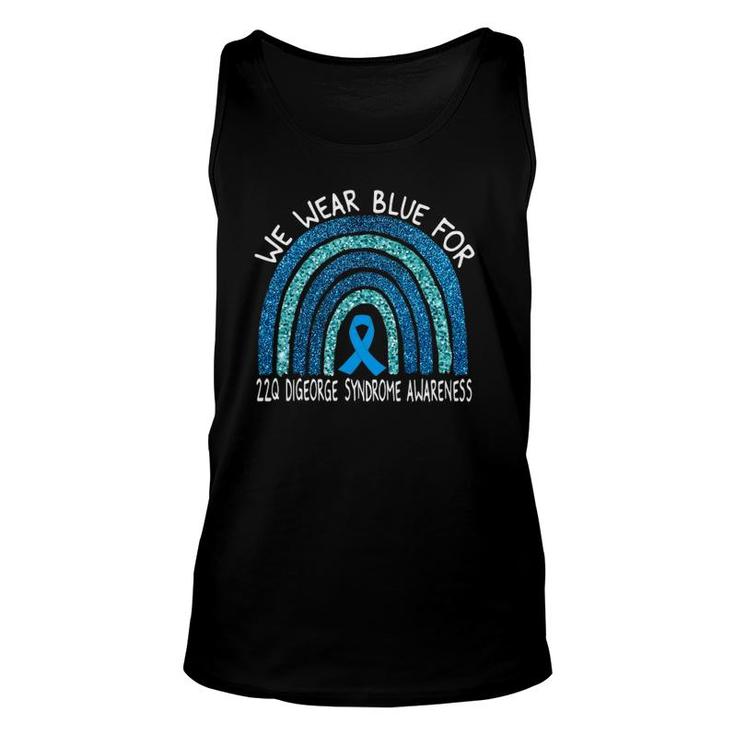 We Wear Blue For 22Q Digeorge Syndrom Awareness Rainbow Tank Top