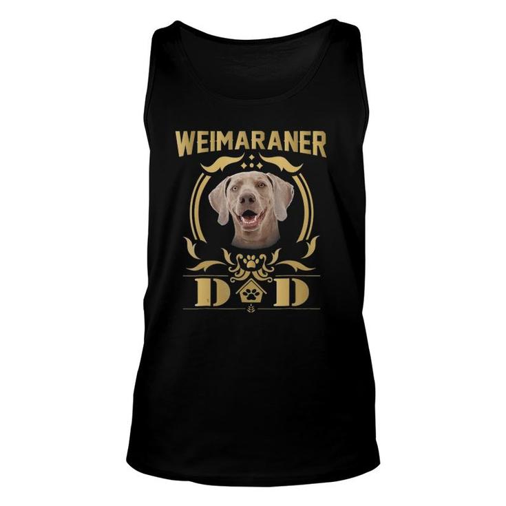 Weimaraner Dad - Funny Father's Day 2018 Gift Tee Unisex Tank Top