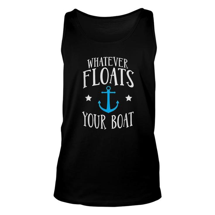 Whatever Floats Your Boat Boating Funny Unisex Tank Top