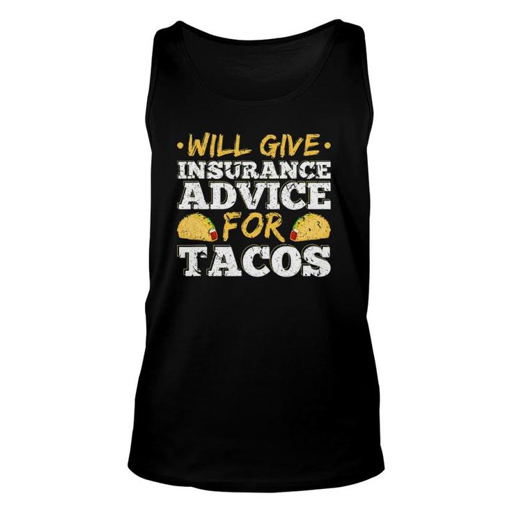 Will Give Insurance Advice For Tacos Actuary Agent Unisex Tank Top
