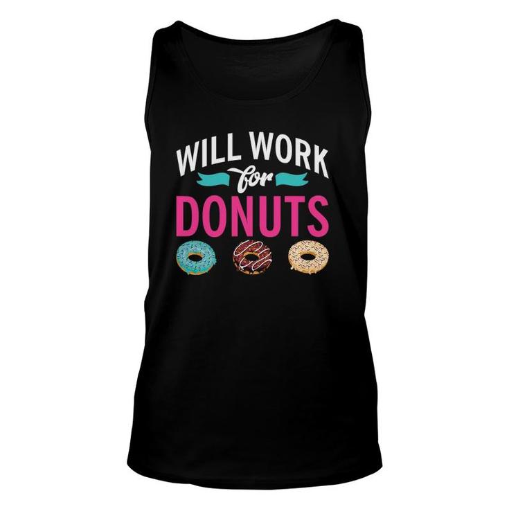 Will Work For Donuts Snack Donut Unisex Tank Top