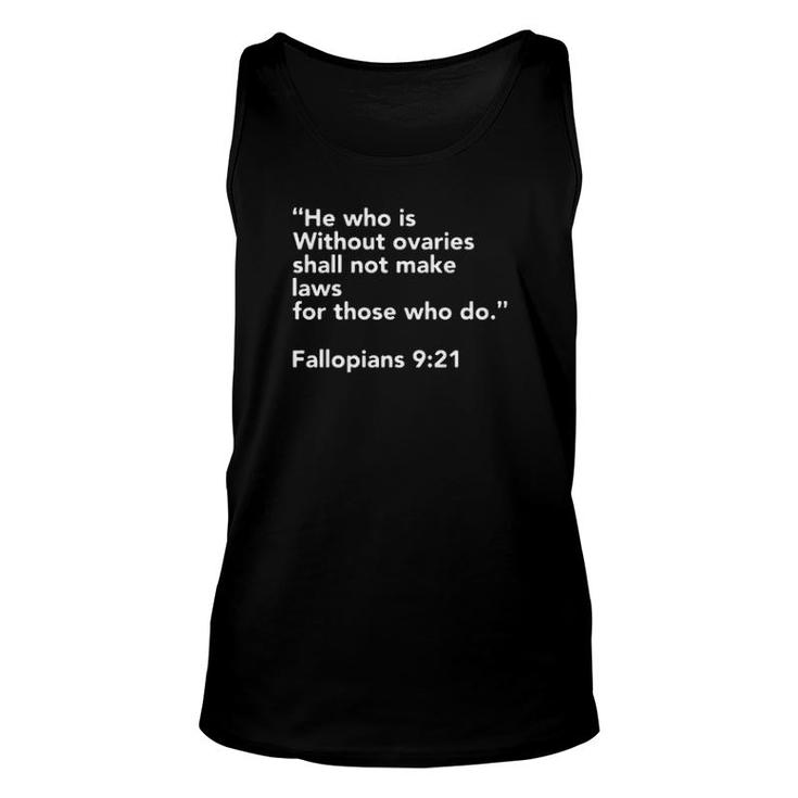 He Who Is Without Ovaries Shall Not Make Laws For Those Who Do Fallopians Sweater Tank Top