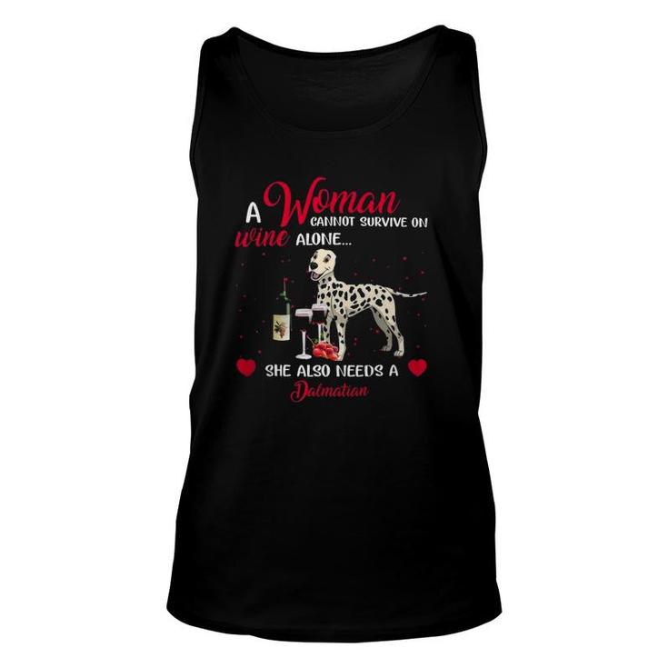 Woman Cannot Survive On Wine Alone Needs Dalmatian Unisex Tank Top