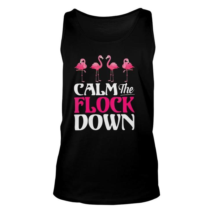 Womens Calm The Flock Down Funny Flamingo  Unisex Tank Top