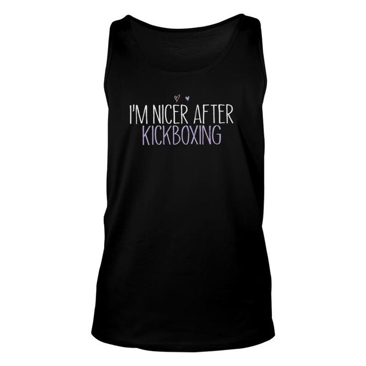 Womens Funny I'm Nicer After Kickboxing  Unisex Tank Top