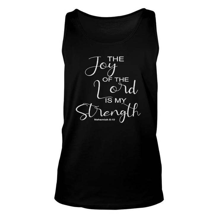 Womens The Joy Of The Lord Is My Strength Christian  Unisex Tank Top