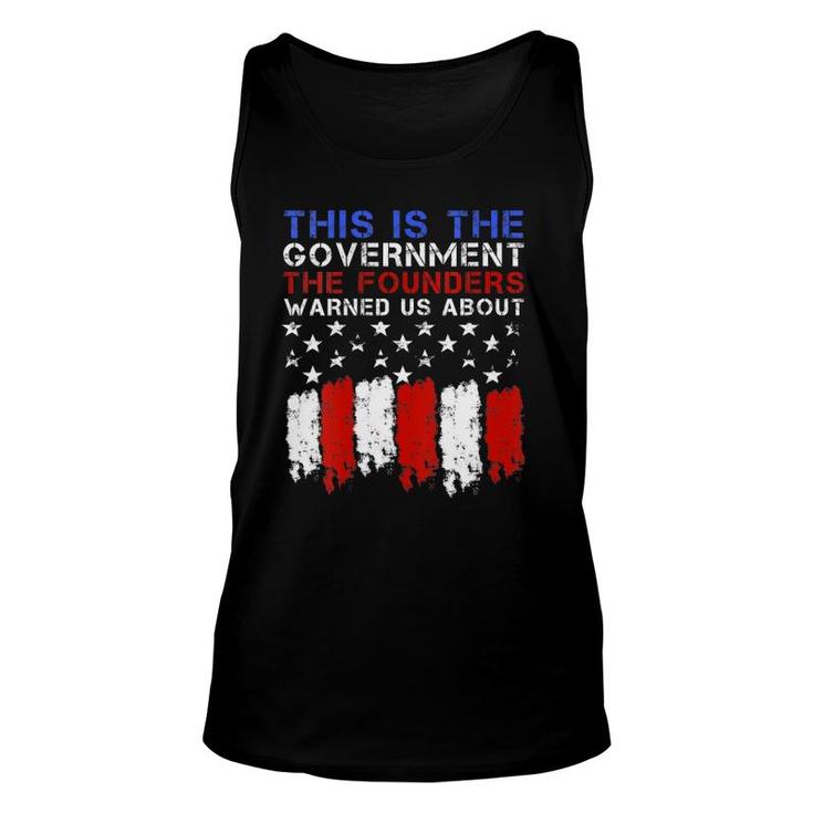 Womens This Is The Government Our Founders Warned Us About  Unisex Tank Top