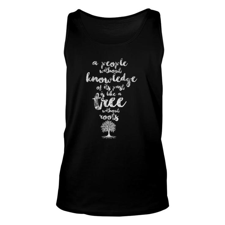 Womens Tree Without Roots Saying Cool Black History Month Unisex Tank Top