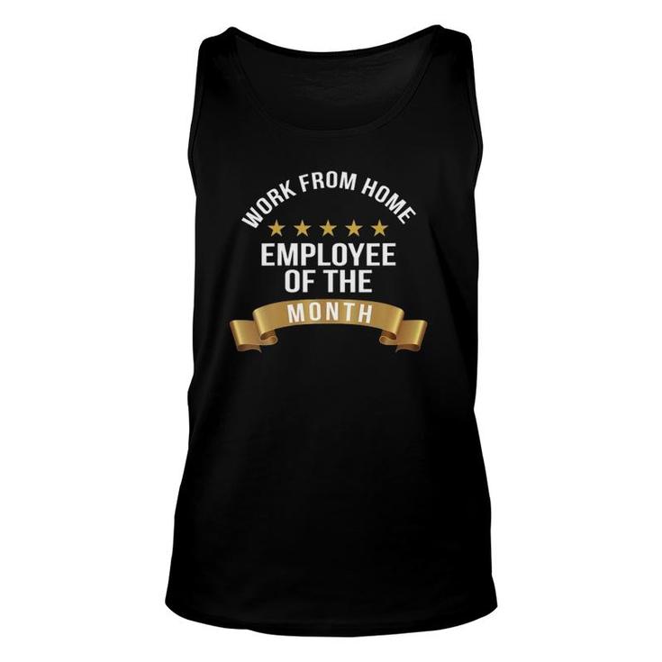 Womens Work From Home Employee Of The Month  Unisex Tank Top