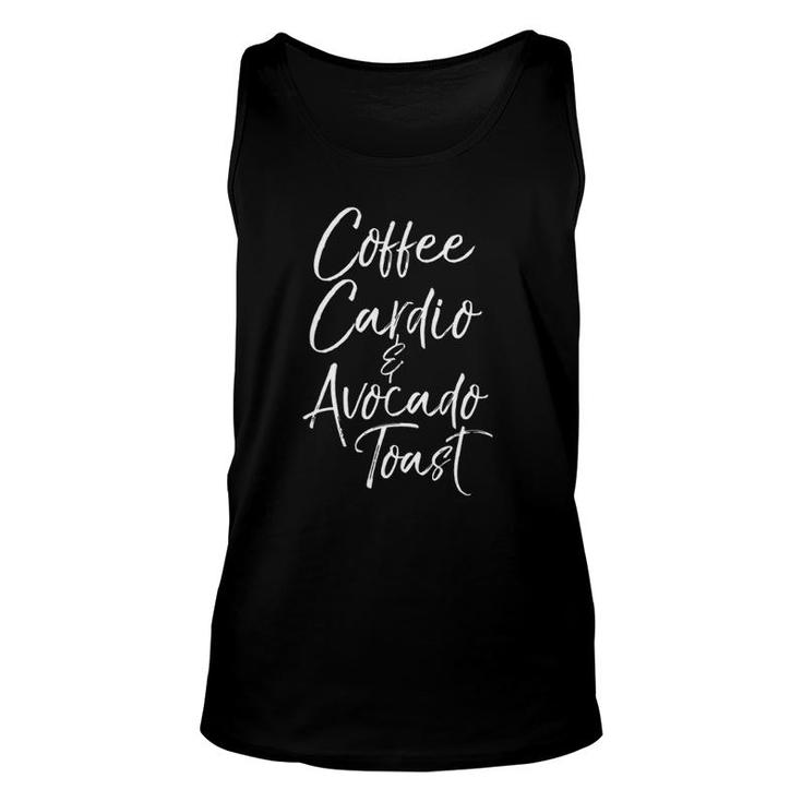 Workout & Fitness Saying Quote Coffee Cardio & Avocado Toast Tank Top