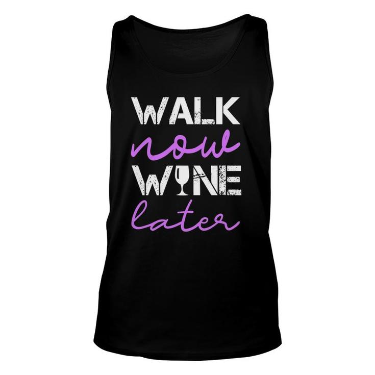 Workout Walk Now Wine Later Funny Walking Unisex Tank Top