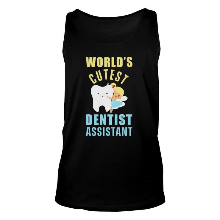 Worlds Cutest Dentist Assistant Technician Dental Hygienist Unisex Tank Top