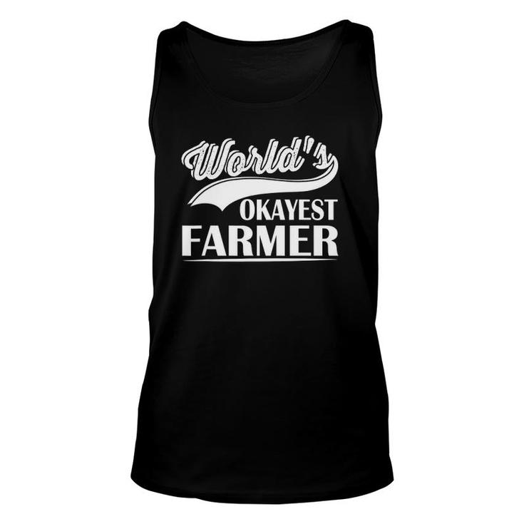 World's Okayest Farmer Funny Farmer Worker Unisex Tank Top
