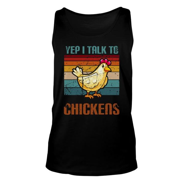 Yep I Talk To Chickens F Farming Chickens  Unisex Tank Top