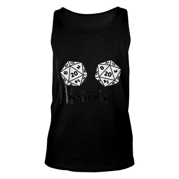 Yes They Are Natural D20 Dice Funny Retro Rpg Gamer Women Unisex Tank Top