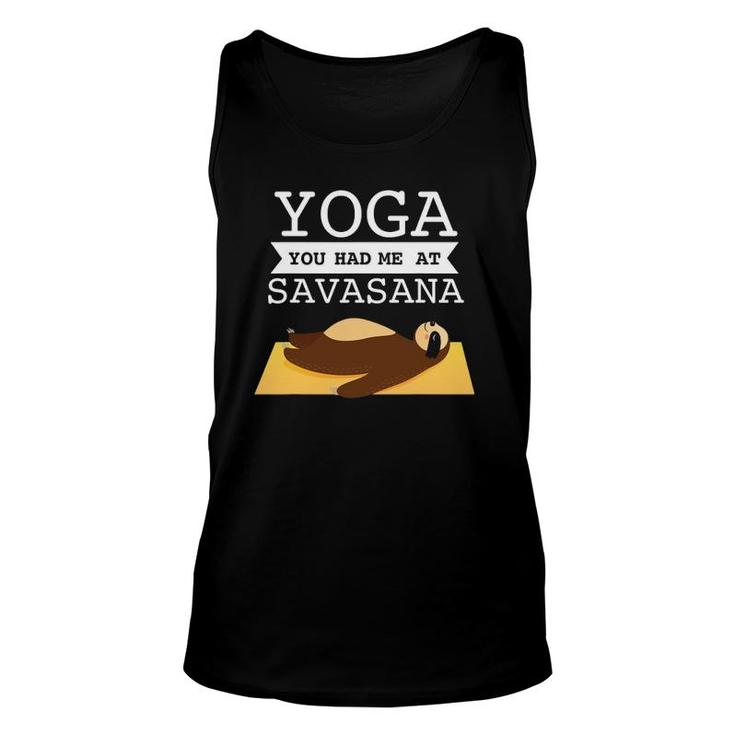 Yoga You Had Me At Savasana Funny Sloth Design Unisex Tank Top