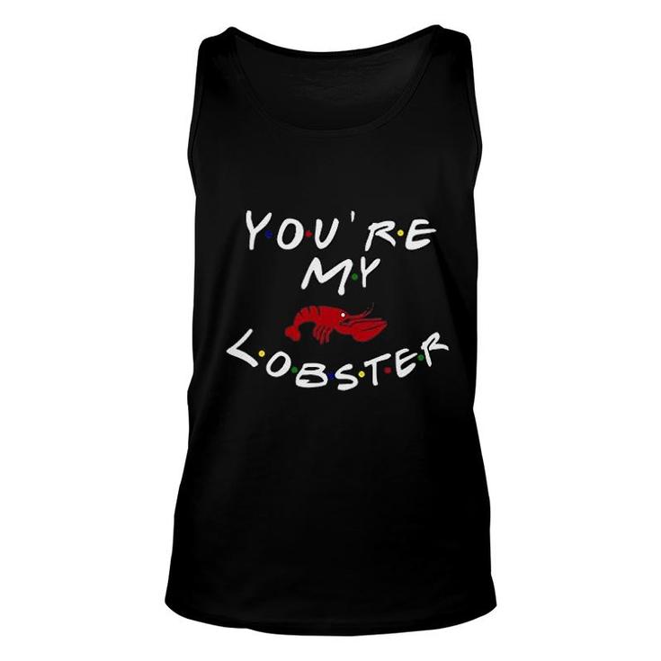You Are My Lobster Unisex Tank Top