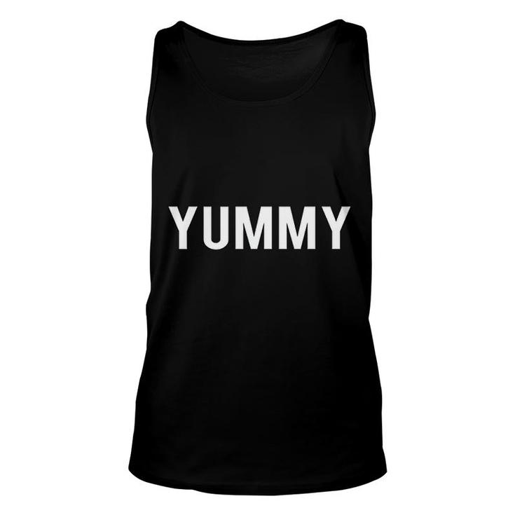 Yummy Sayings  Quotes Clothing Unisex Tank Top