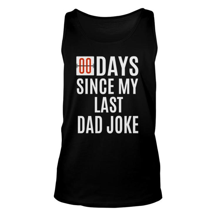 Zero Days Since My Last Dad Joke Funny Father's Day Men Unisex Tank Top