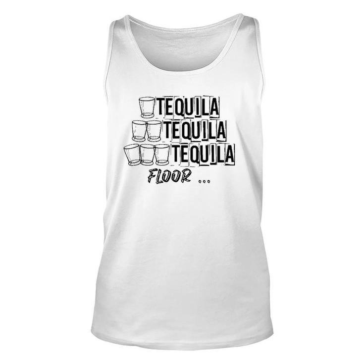 1 Tequila 2 Tequila 3 Tequila Floor Weekend Party Shot Tank Top