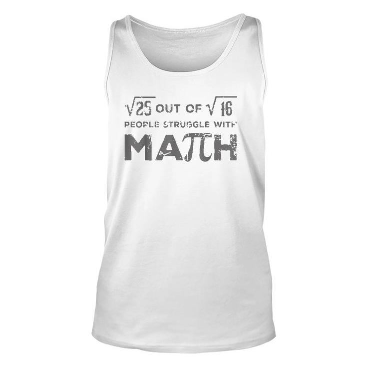 5 Out Of 4 People Struggle With Math Funny Math Teacher Unisex Tank Top
