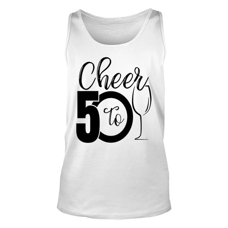 50Th Birthday Gift Cheer To 50 Birthday Party Unisex Tank Top