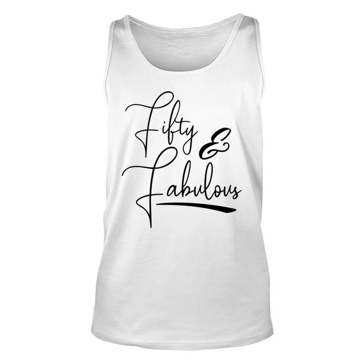 50Th Birthday Gift Fifty And Fabulous Unisex Tank Top