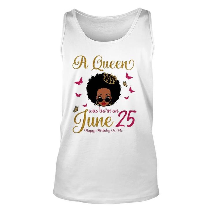 A Queen Was Born On June 25 25Th June Black Queen Birthday Unisex Tank Top