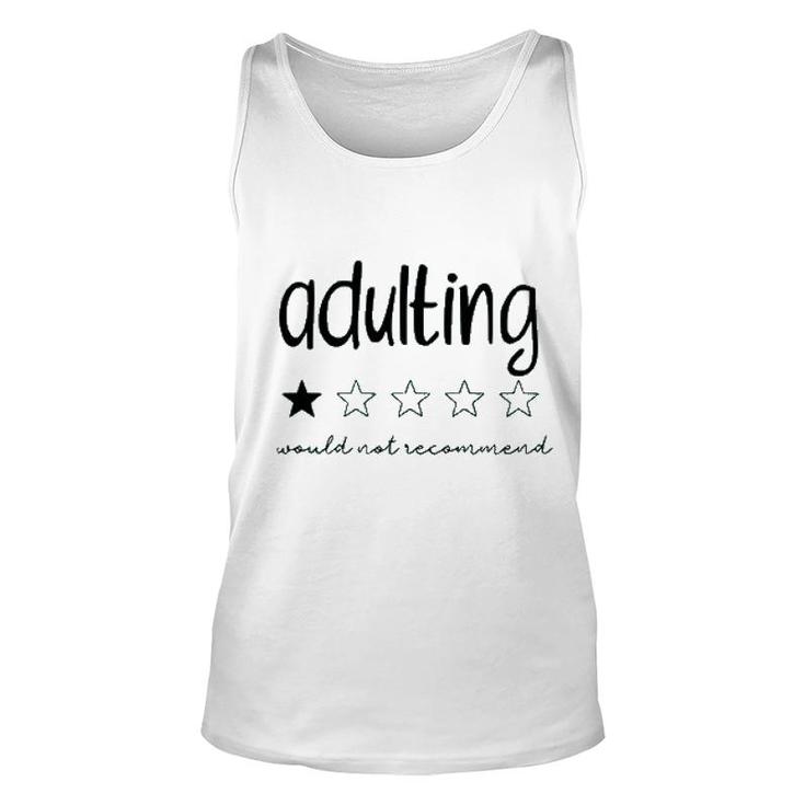 Adulting Would Not Recommend Unisex Tank Top
