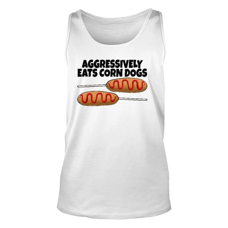 Aggressively Eat Corn Dog Corn Dogs Foodie Men Sausage Unisex Tank Top