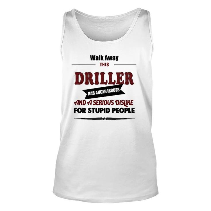 Angry Driller Funny Jokes Oil Well Drilling Rig Fuel Unisex Tank Top