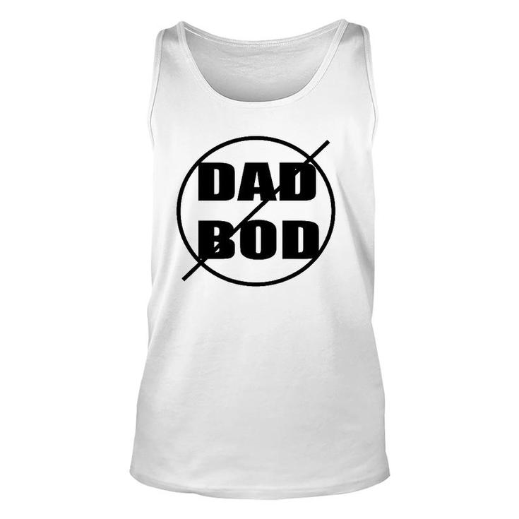 Anti-Dad Bod Just Say No Funny Unisex Tank Top