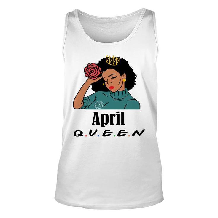 April Women April Queen Beautiful Black Women Birthday Unisex Tank Top