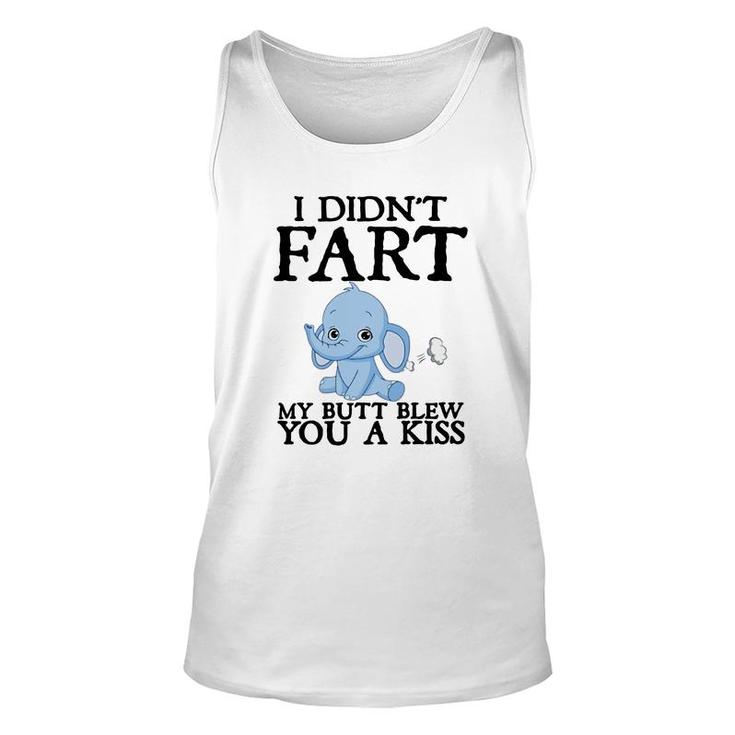 Baby Elephant I Didn’t Fart My Butt Blew You A Kiss Unisex Tank Top