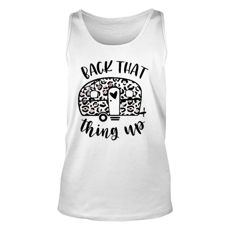 Back That Thing Up Funny Camping Leopard Camper Unisex Tank Top
