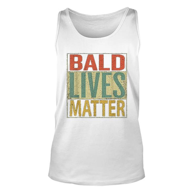 Bald Lives Matter  Funny Bald Head Unisex Tank Top