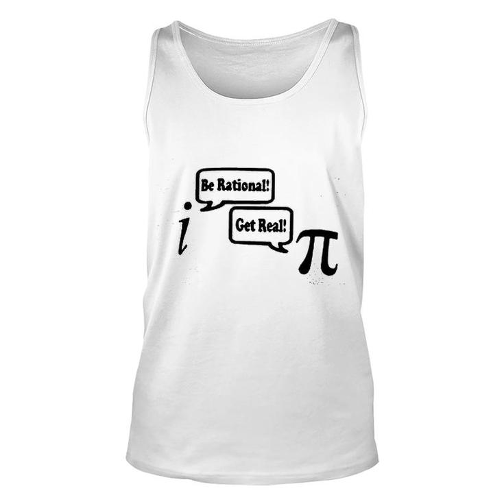 Be Rational Get Real Math Nerd Geek Funny Crewneck Unisex Tank Top
