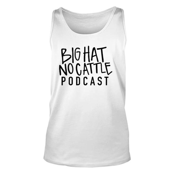 Bhnc Crushed Can Big Hat No Cattle Podcast Unisex Tank Top