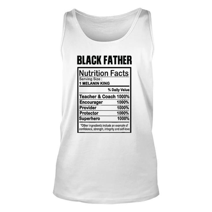 Black Father Nutrition Facts Melanin King Unisex Tank Top