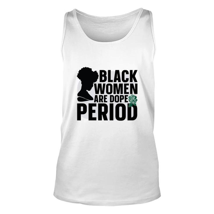 Black Women Black History Period Great Unisex Tank Top