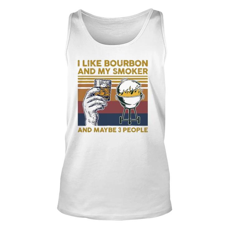 I Like Bourbon And My Smoker And Maybe 3 People Barbecue Bbq Tank Top
