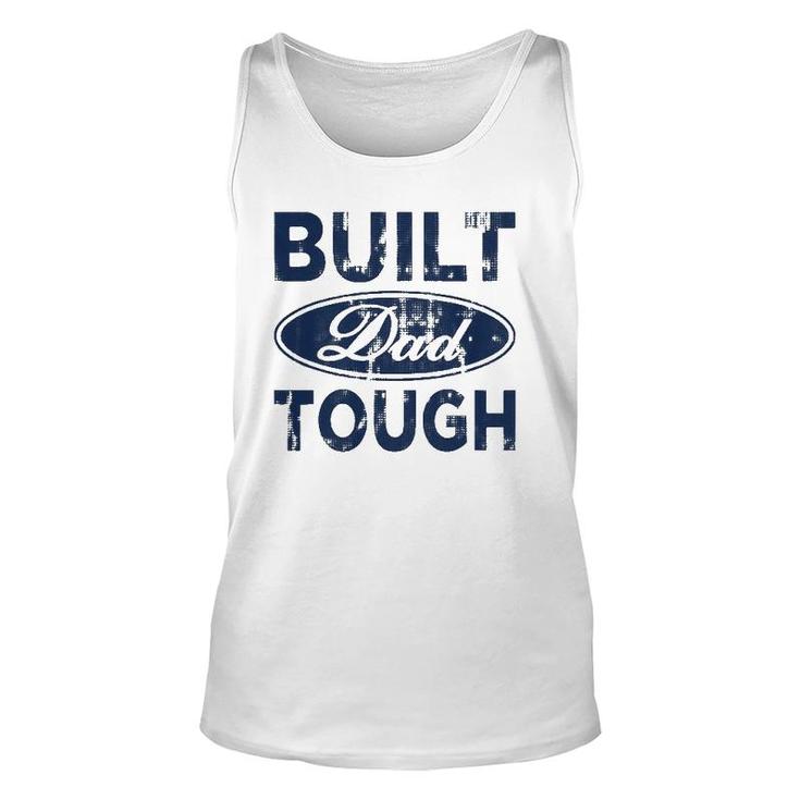 Built Dad Tough American Independence Day Funny 4Th Of July Unisex Tank Top